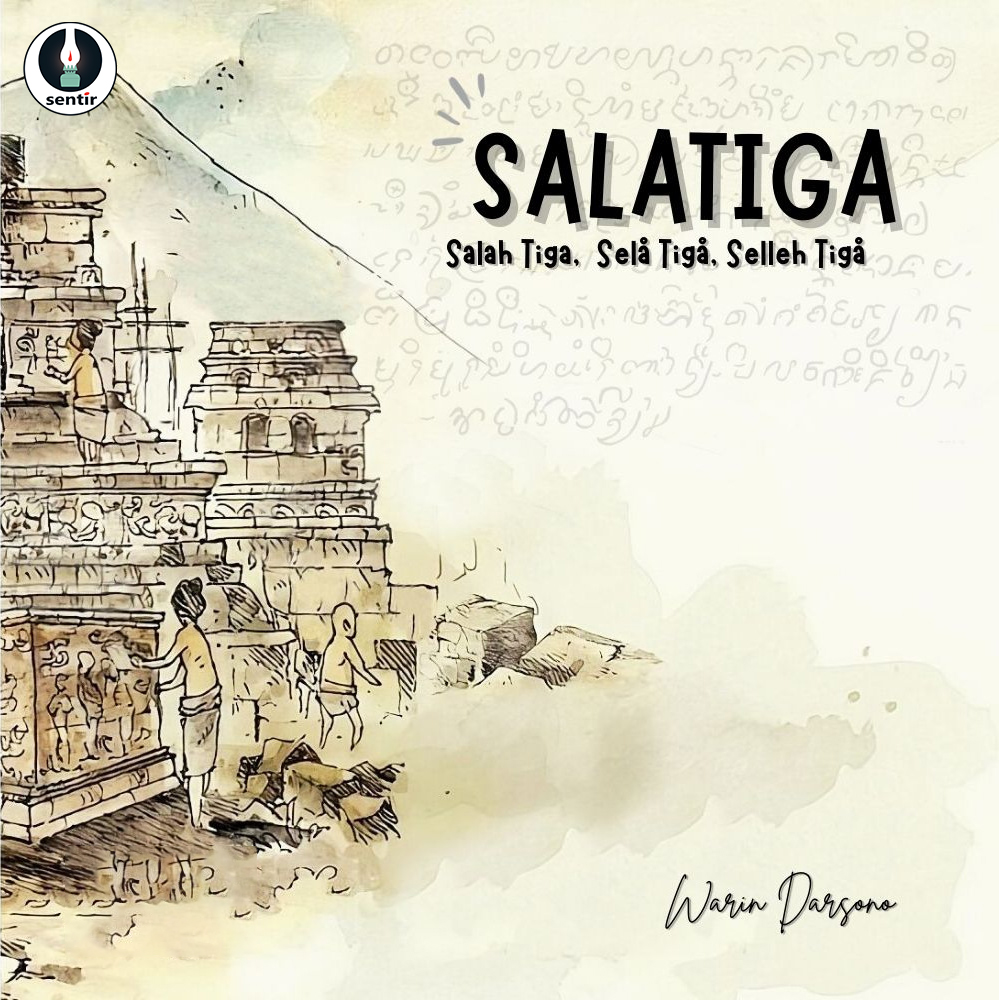 Salatiga: Salah Tiga, Selå Tigå, Selleh Tiga
